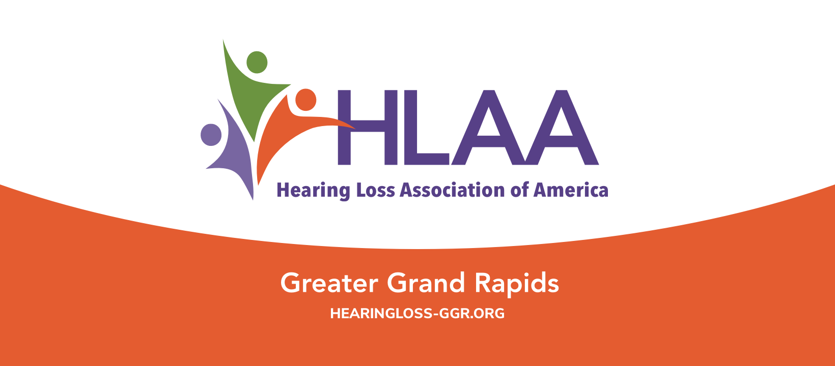 Business card shaped logo.   Top one third of background is white, sporting the HLAA logo.   The bottom one third is curved downward as an orange background with white letters saying Greater Grand Rapids and a white web URL saying hearingloss-ggr.org